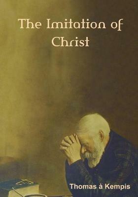 The Imitation of Christ (Large Print Edition) - Thomas A Kempis - cover