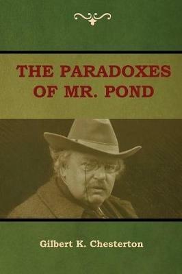 The Paradoxes of Mr. Pond - Gilbert K Chesterton - cover