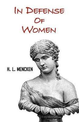 In Defense of Women - H L Mencken - cover