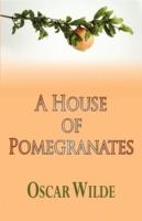 A House of Pomegranates - Oscar Wilde - cover