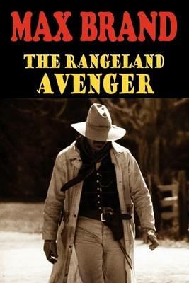 The Rangeland Avenger - Max Brand - cover