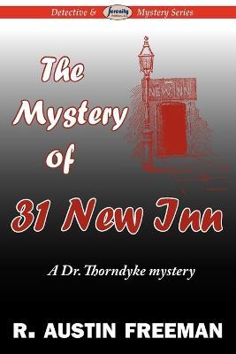 The Mystery of 31 New Inn - R Austin Freeman - cover