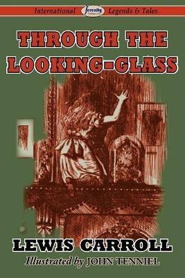 Through the Looking-Glass - Lewis Carroll - cover