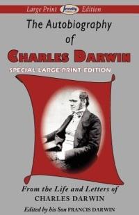 The Autobiography of Charles Darwin - Charles Darwin - cover