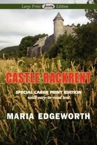 Castle Rackrent (Large Print Edition) - Maria Edgeworth - cover