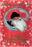 A Christmas Treasury - Henry O,Charles Dickens,L Frank Baum - cover