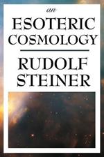 An Esoteric Cosmology