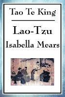 Tao Te King - Lao-Tzu,Isabella Mears - cover