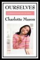 Ourselves: Volume IV of Charlotte Mason's Homeschooling Series - Charlotte Mason - cover