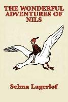 The Wonderful Adventures of Nils - Selma Lagerlof - cover