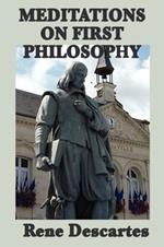 Meditations on First Philosophy