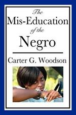 The MIS-Education of the Negro