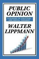 Public Opinion by Walter Lippmann - Walter Lippmann - cover