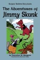 The Adventures of Jimmy Skunk - Thornton W Burgess - cover
