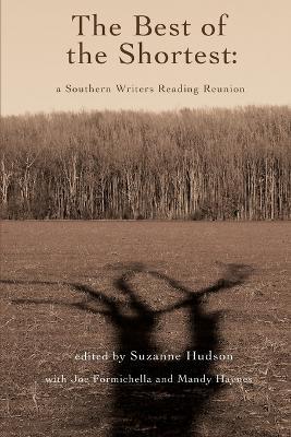The Best of the Shortest: A Southern Writers Reading Reunion - cover