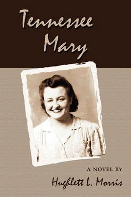 Tennessee Mary - Hughlett L Morris - cover