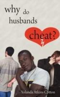 Why Do Husbands Cheat?