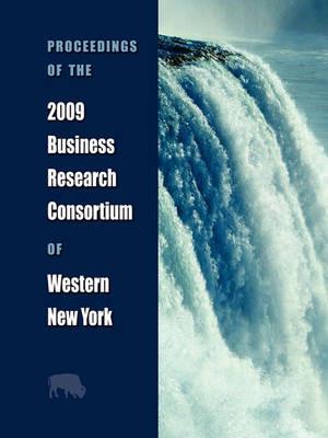 Proceedings of the 2009 Business Research Consortium of Western New York - Res Business Research Consortium of Wny - cover