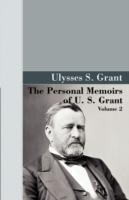 The Personal Memoirs of U.S. Grant, Vol 2. - U S Grant - cover