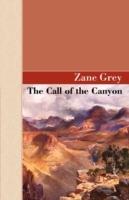 The Call Of The Canyon - Zane Grey - cover