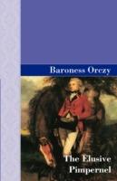 The Elusive Pimpernel - Emmuska Orczy,Baroness Orczy - cover