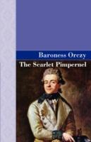 The Scarlet Pimpernel - Emmuska Orczy,Baroness Orczy - cover