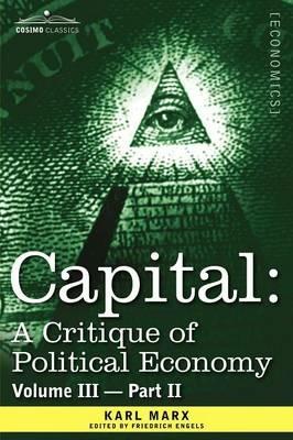 Capital: A Critique of Political Economy - Vol. III-Part II: The Process of Capitalist Production as a Whole - Karl Marx - cover