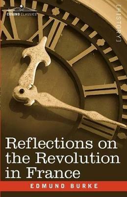 Reflections on the Revolution in France - Edmund Burke - cover