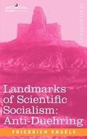 Landmarks of Scientific Socialism: Anti-Duehring