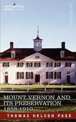 Mount Vernon and Its Preservation: 1858-1910