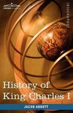 History of King Charles I of England: Makers of History