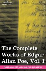 The Complete Works of Edgar Allan Poe, Vol. I (in Ten Volumes): Poems