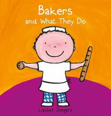 Bakers and What they Do - Liesbet Slegers - cover