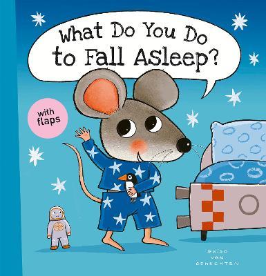 What Do You Do to Fall Asleep? - Guido Van Genechten - cover