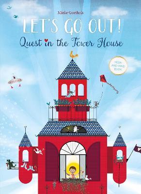 Let's Go Out! Quest in the Tower House - Mieke Goethals - cover