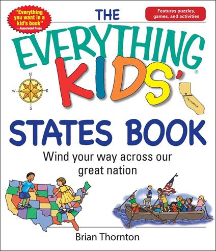 The Everything Kids' States Book - Brian Thornton - ebook