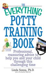 The Everything Potty Training Book