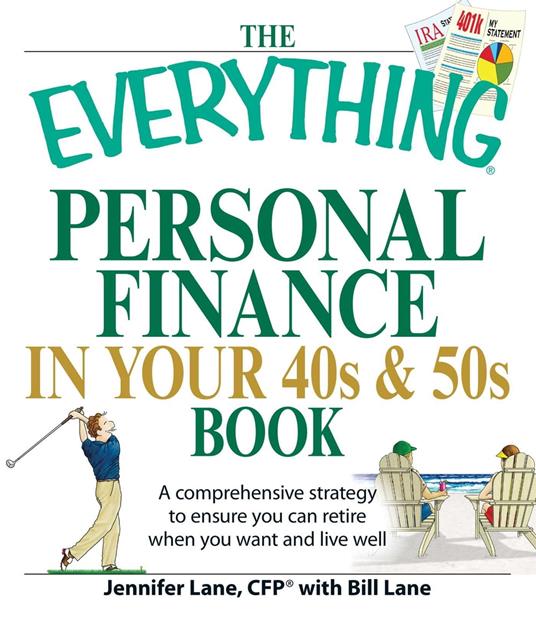 The Everything Personal Finance in Your 40s and 50s Book