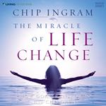 The Miracle of Life Change