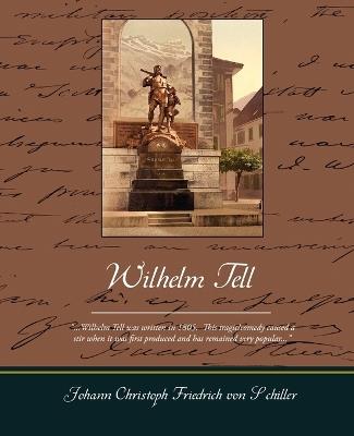 Wilhelm Tell - Schiller Johann Christoph Friedrich Von - cover