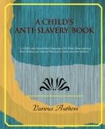 A Child's Anti-Slavery Book