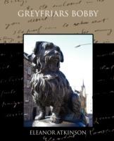 Greyfriars Bobby - Eleanor Atkinson - cover