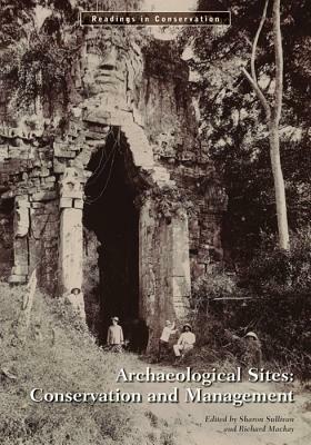 Archaeological Sites - Conservation and Management - . Sullivan - cover