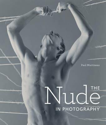 The Nude in Photography - . Martineau - cover