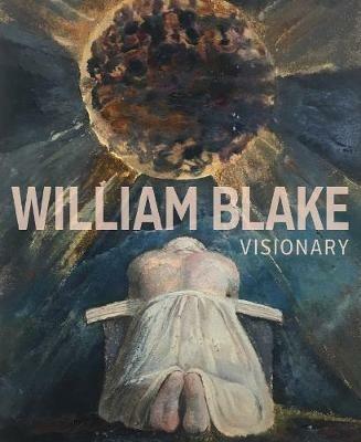 William Blake - Visionary - Edina Adam,Julian Brooks - cover