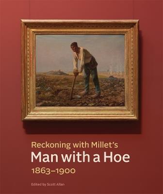 Reckoning with Millet's "Man with a Hoe," 1863–1900 - cover