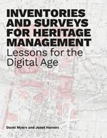 Inventories and Surveys for Heritage Management: Lessons for the Digital Age