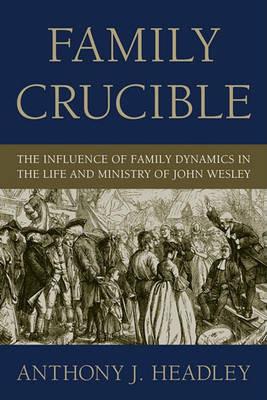 Family Crucible - Anthony J Headley - cover