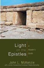 Light on the Epistles: A Reader's Guide