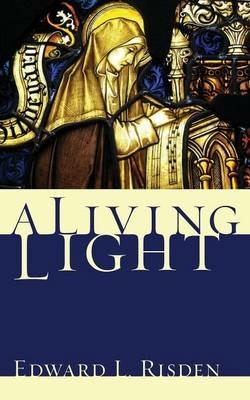 A Living Light - E L Risden - cover